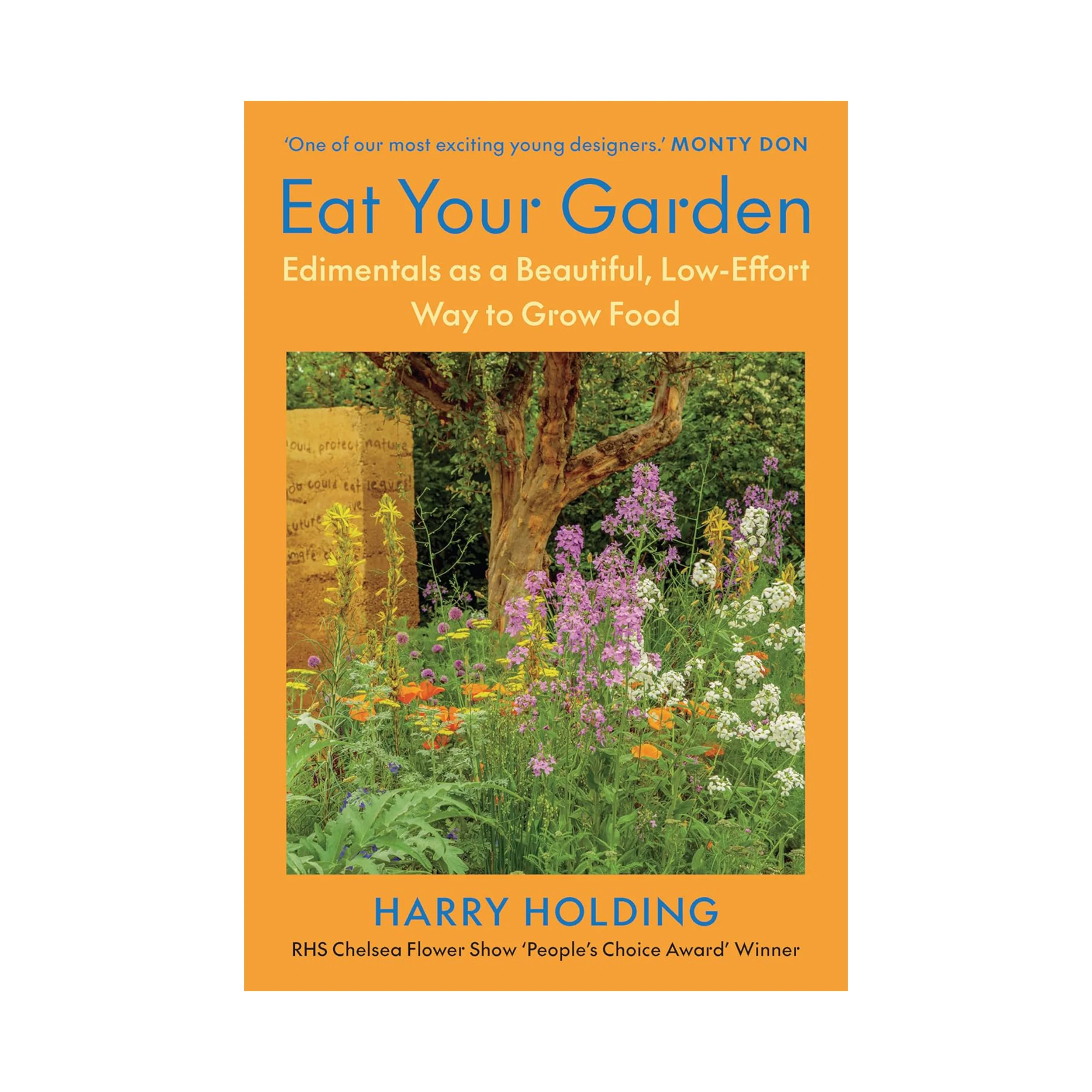 EAT YOUR GARDEN: EDIMENTALS AS A BEAUTIFUL, LOW-EFFORT WAY TO GROW FOOD