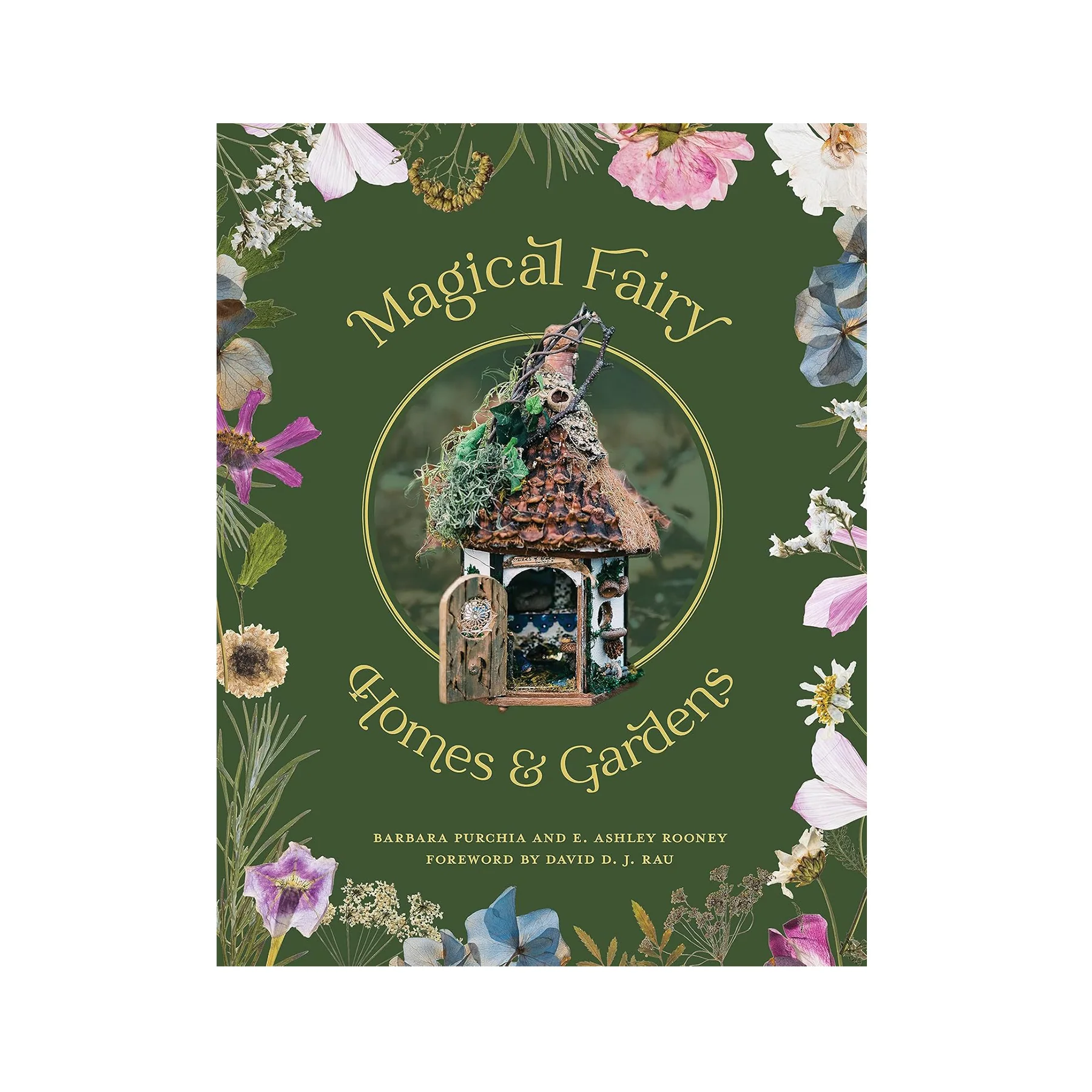MAGICAL FAIRY HOMES AND GARDENS