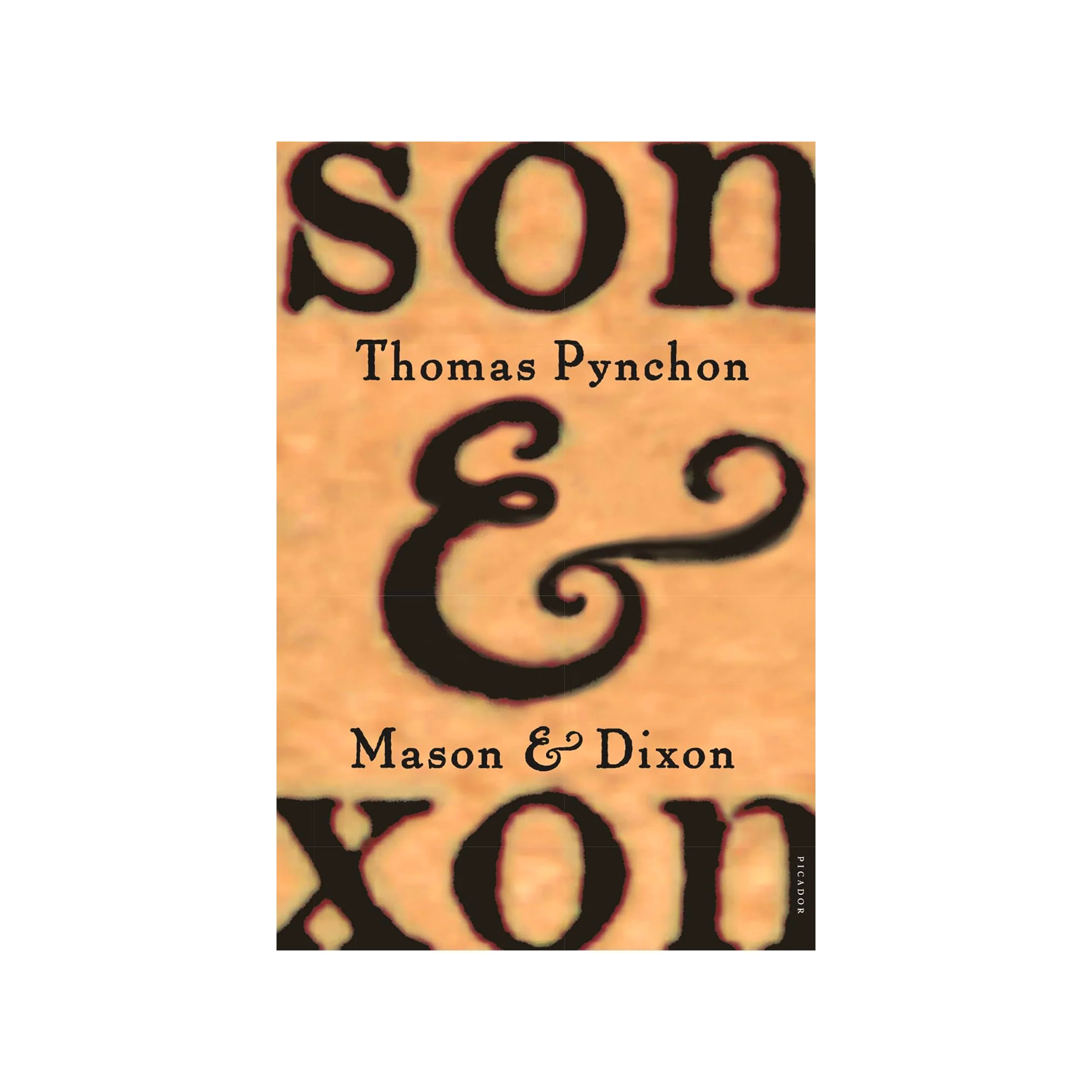 MASON & DIXON: A NOVEL