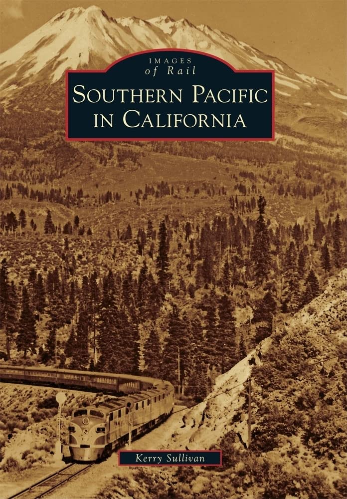 SOUTHERN PACIFIC IN CALIFORNIA