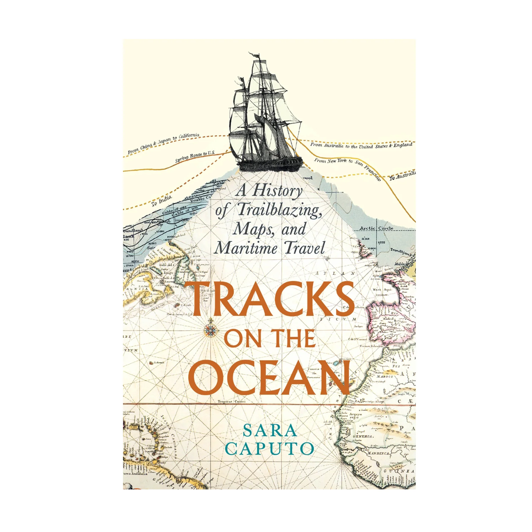 TRACKS ON THE OCEAN: A HISTORY OF TRAILBLAZING, MAPS, & MARITIME TRAVEL