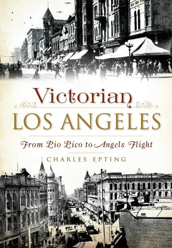 VICTORIAN LOS ANGELES